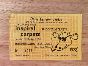 Ticket for inspiral carpets at the Oasis in Swindon in 1991.