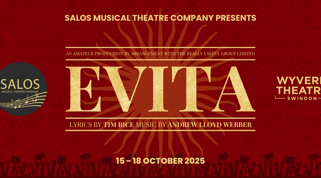 SALOS Bringing ‘EVITA’ to Swindon for First Time