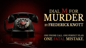 Dial M for Murder comes to the Wyvern Theatre next month.